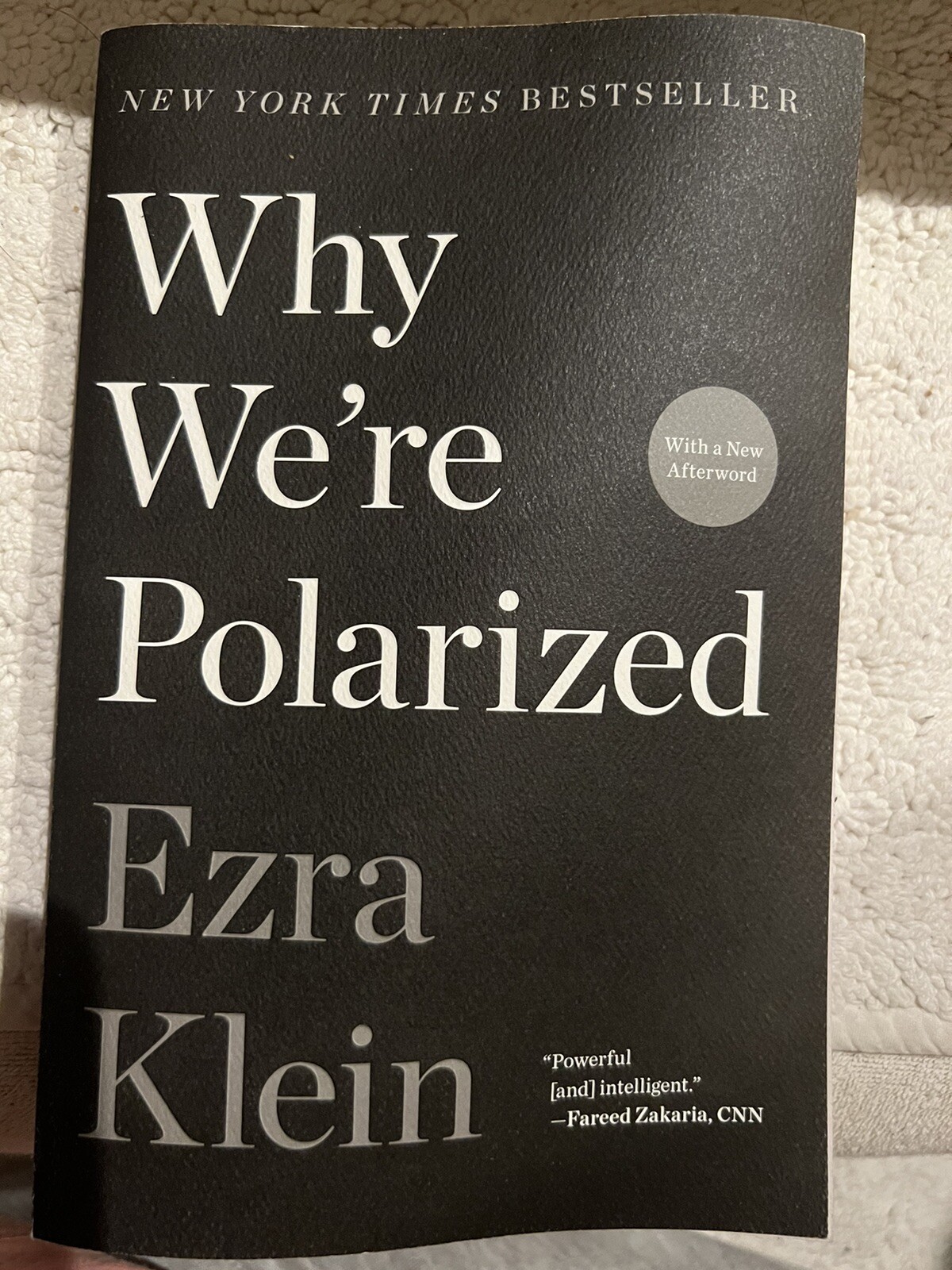 Why We’re Polarized by Ezra Klein (2021, Trade Paperback)