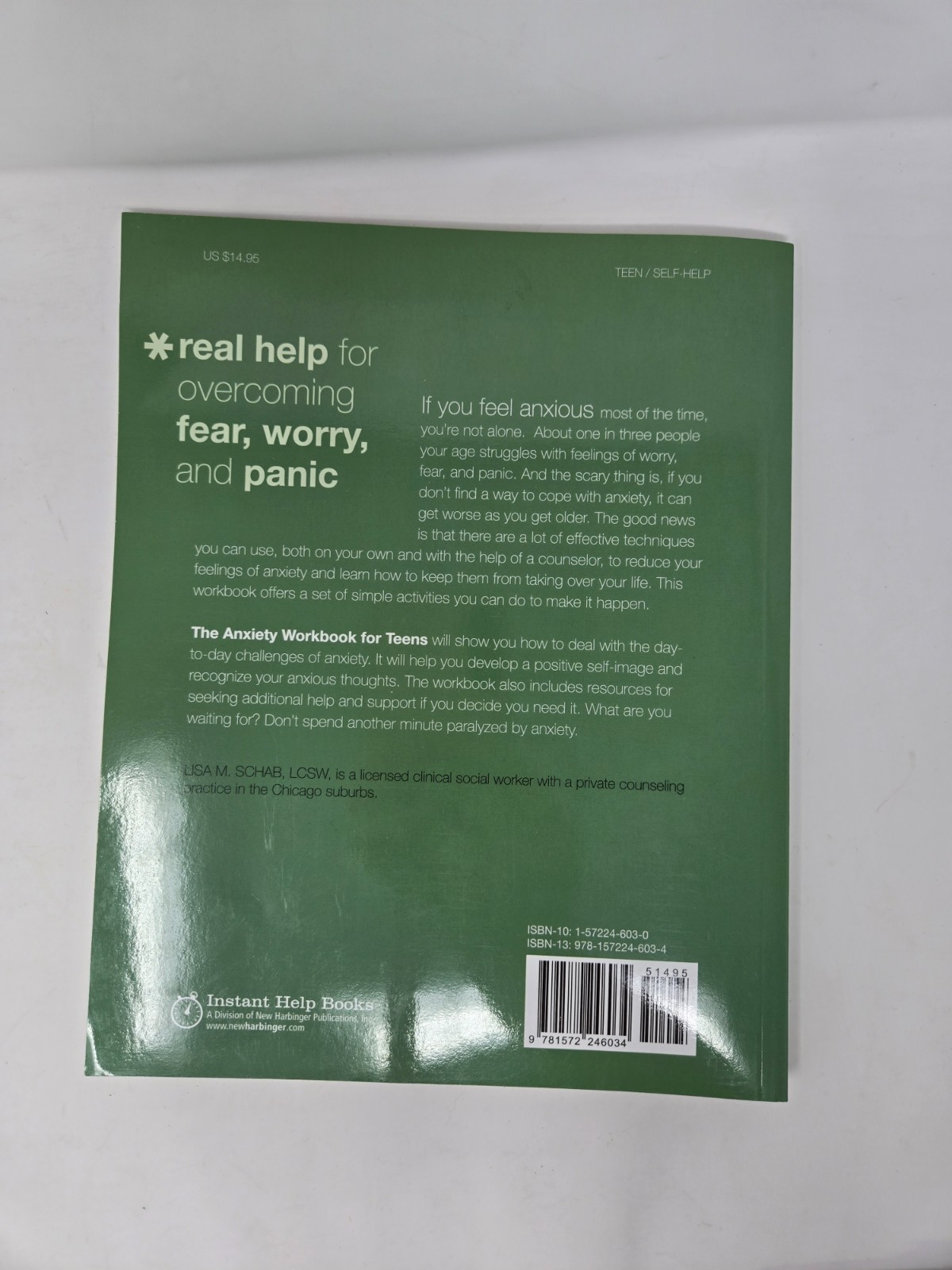The Anxiety Workbook for Teens: Activities, Lisa M. Schab, LCSW, paperback