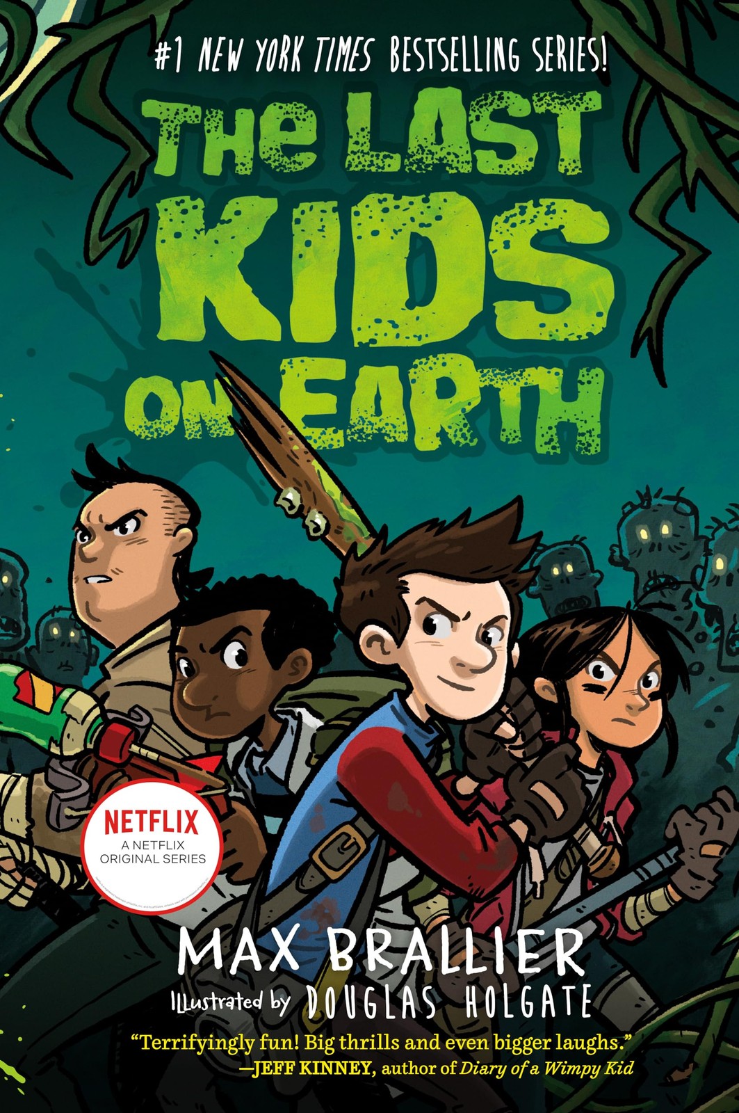 The Last Kids on Earth Brallier, Max|Holgate, Douglas hardcover Very Good