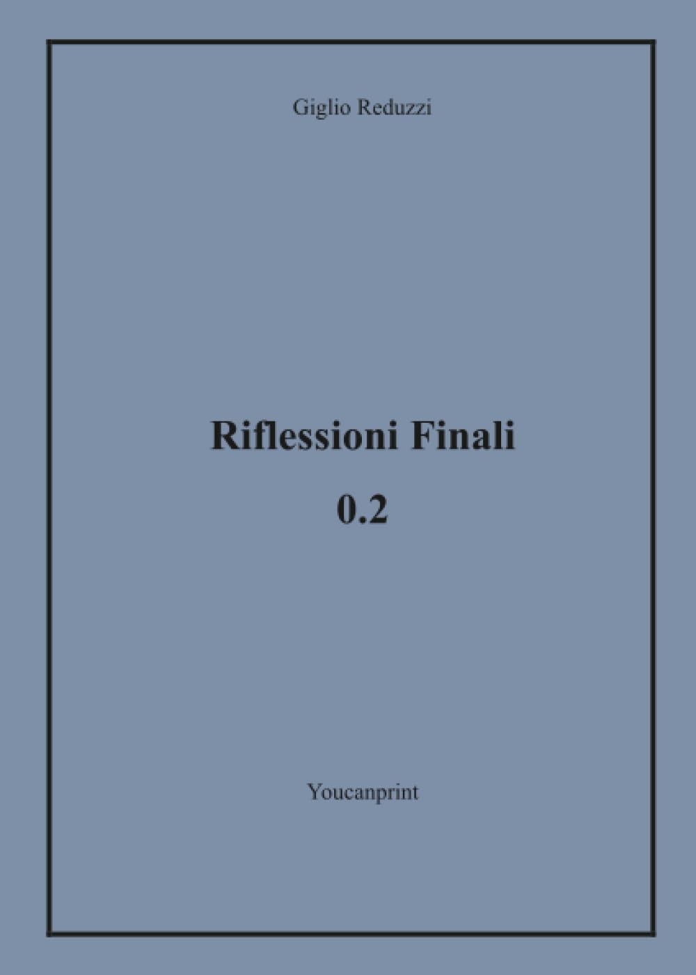 Giglio Reduzzi Riflessioni Finali 0.2 (Paperback) (UK IMPORT)