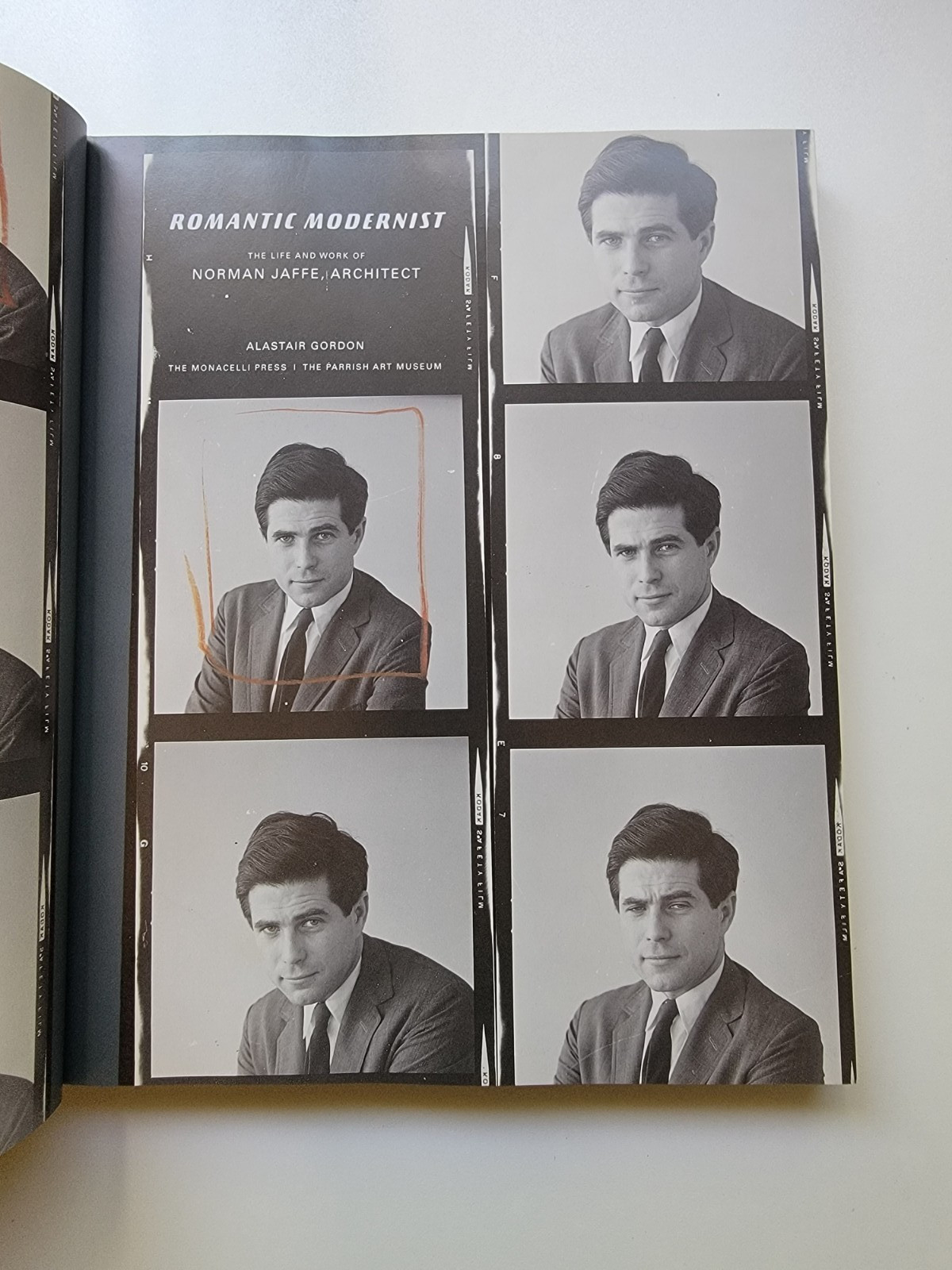 Romantic Modernist: The Life and Work of Norman Jaffe Architect 1932-1993, Gordo