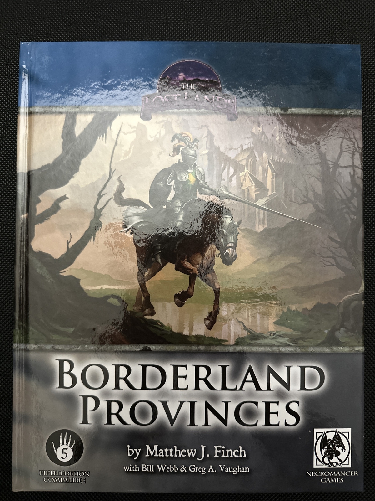 Borderlands Provinces 5E by Greg A. Vaughan, Matthew J. Finch and Bill Webb…