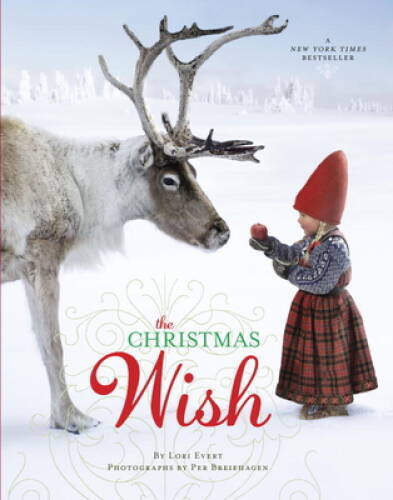 The Christmas Wish – Hardcover By Evert, Lori – VERY GOOD