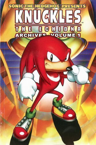 Knuckles the Echidna Archives by Ian Flynn and Sonic Scribes Staff (2011, Trade
