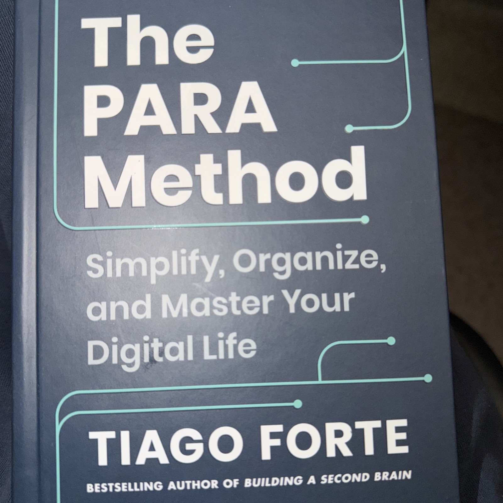 The para Method : Simplify, Organize, and Master Your Digital Lif
