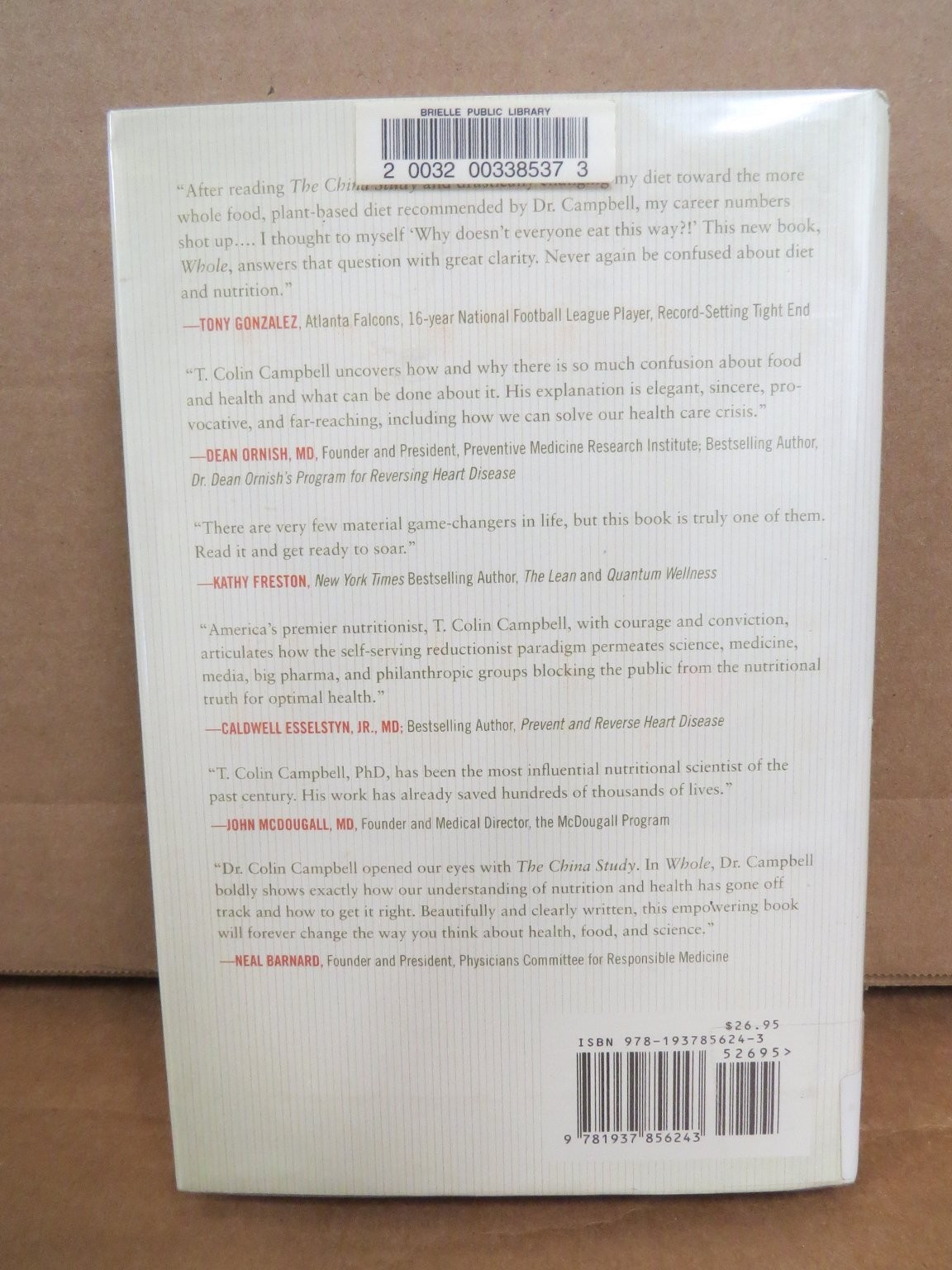 WHOLE Rethinking Science Nutrition T. Colin Campbell 2013 First Ed BenBella