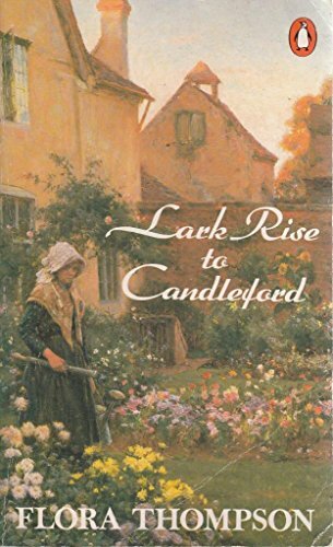 Lark Rise to Candleford: A Trilogy – Lark Rise; … by Thompson, Flora Paperback