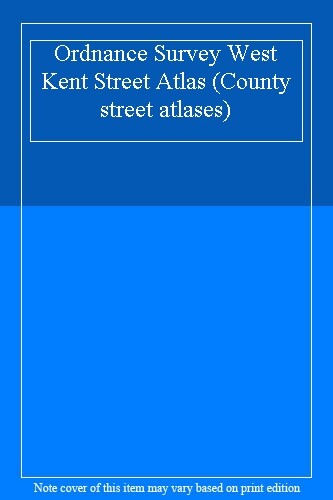 West Kent county street atlas: 3 1/2 inches to 1 mile By Great B