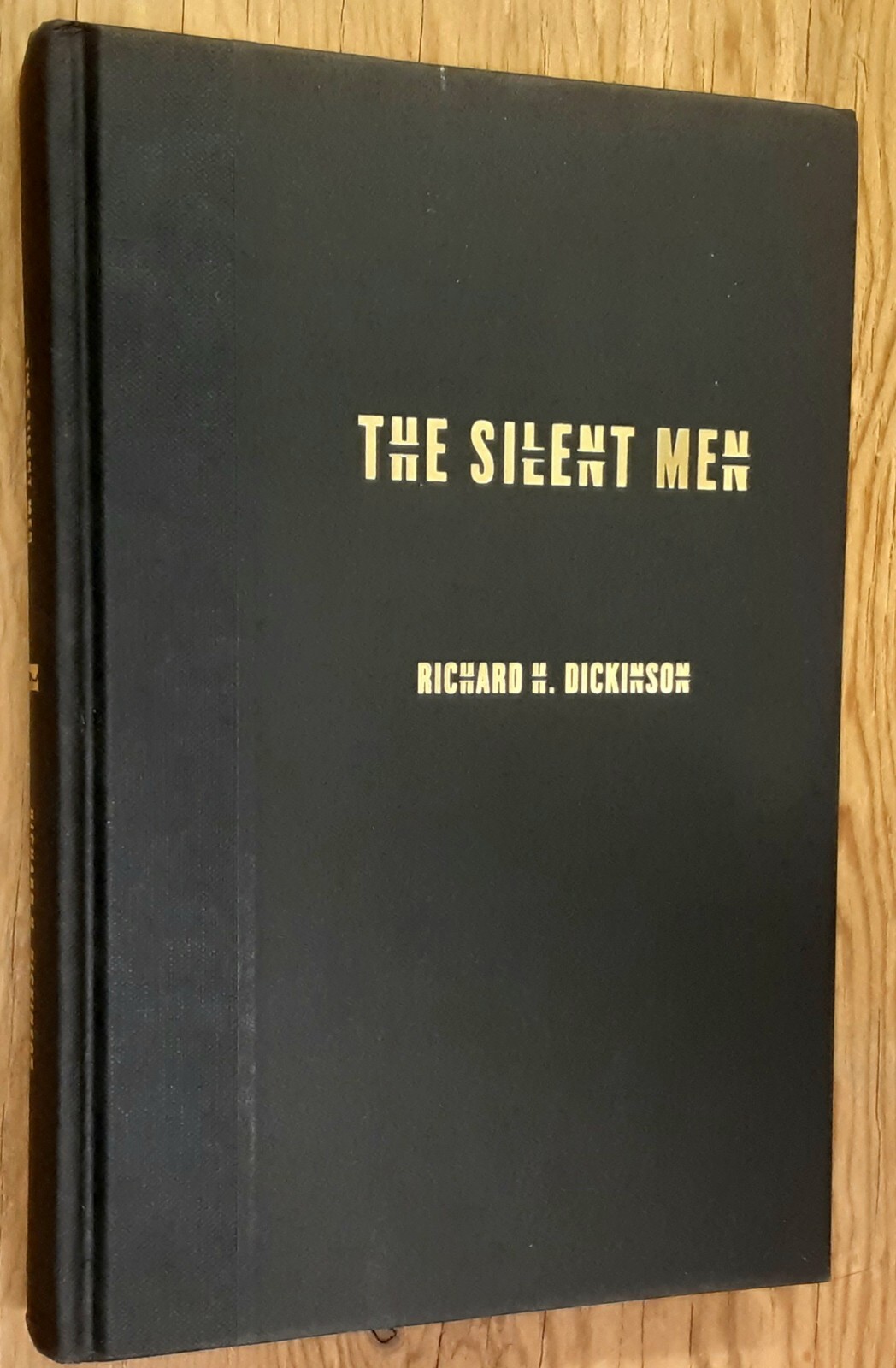 The Silent Men by Richard Dickinson (2002, Hardcover) Dust Jacket Signed