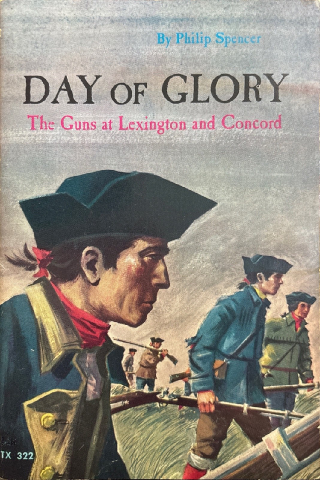 Day of Glory by Philip Spencer 1955 Scholastic TX 322 Trade Paperback