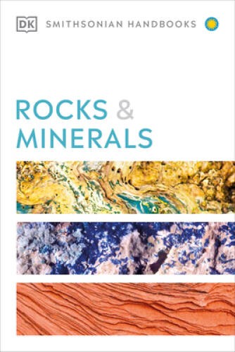 Rocks Minerals (DK Smithsonian Handbook) – Paperback By Pellant, Chris – GOOD