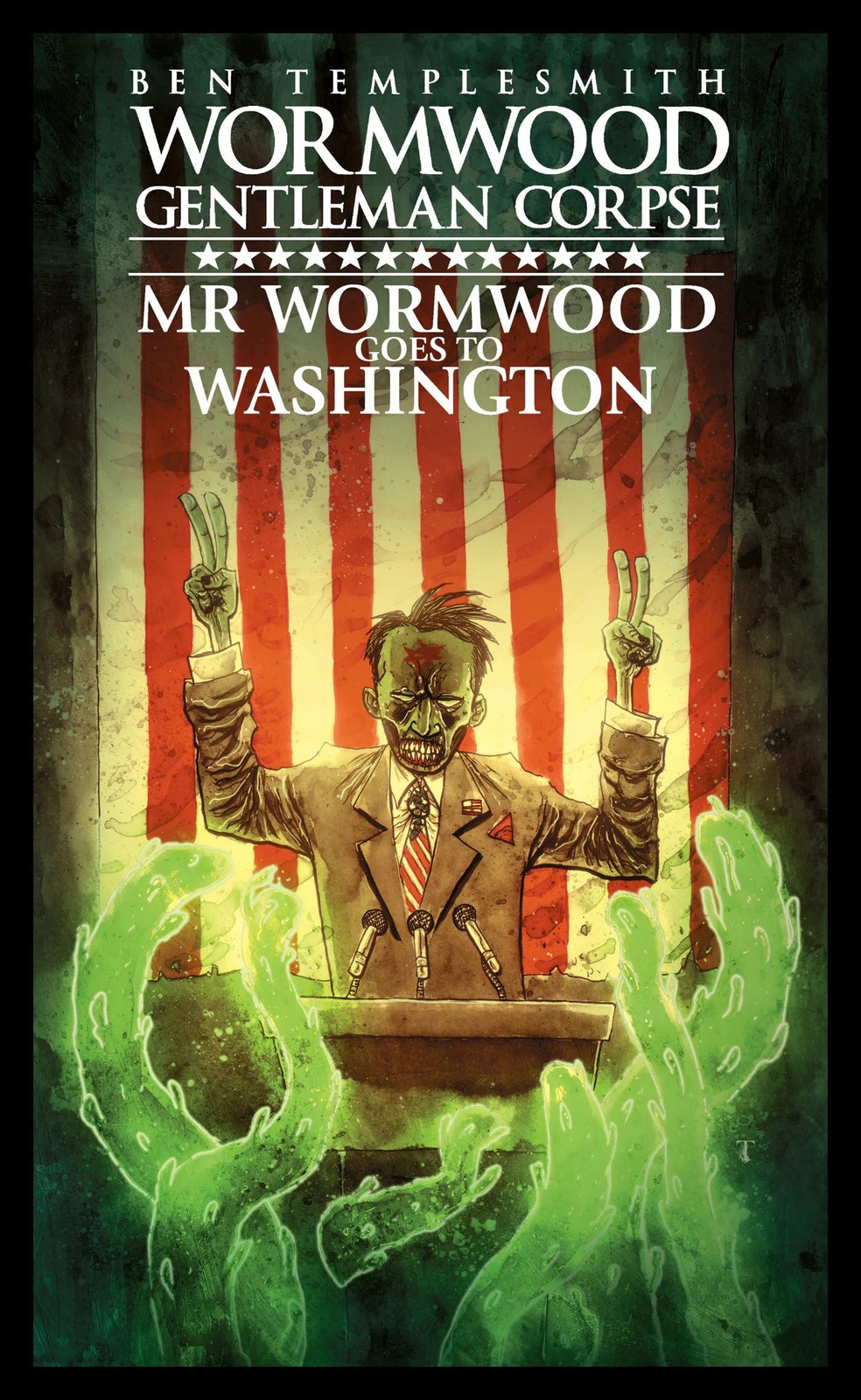 Wormwood, Gentleman Corpse: Mr. Wormwood Goes to Washington, Templesmith, Ben, E