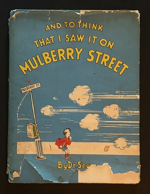 Dr. Suess 1937 “And to Think That I Saw it on Mulberry Street” Book