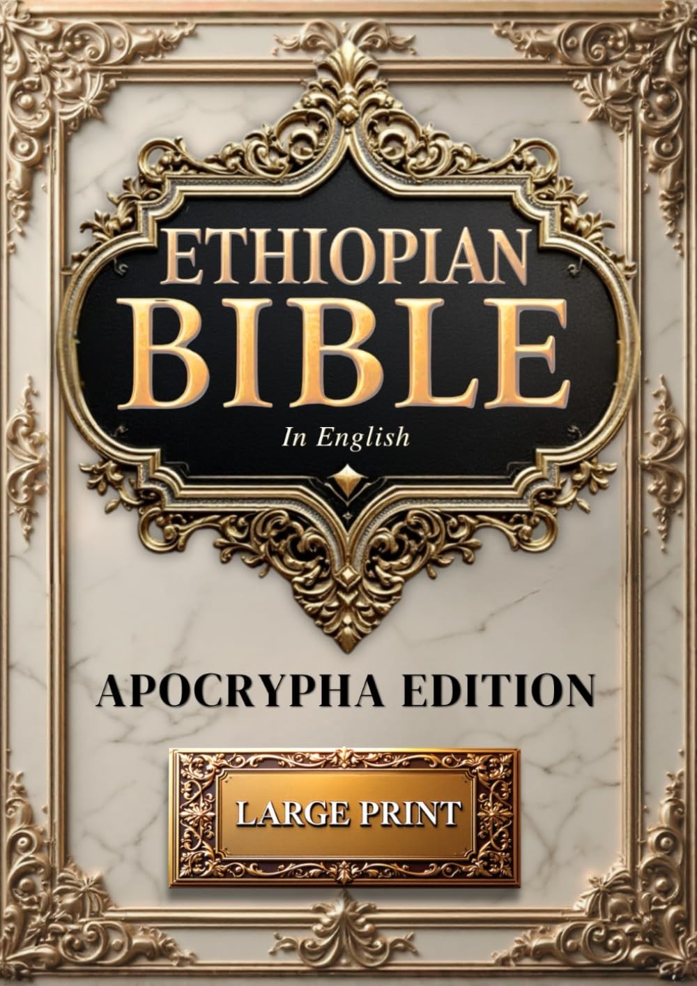 The Ethiopian Bible in English Complete Apocrypha | LARGE PRINT (Illustrated): F
