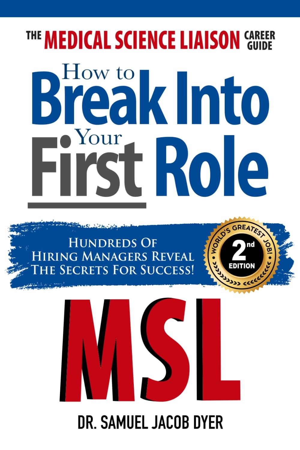The Medical Science Liaison Career Guide: How to Break Into Your First Role