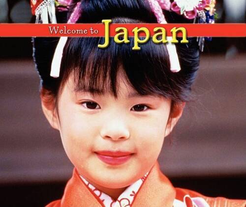Welcome to Japan (Welcome to the World) – Library Binding – GOOD
