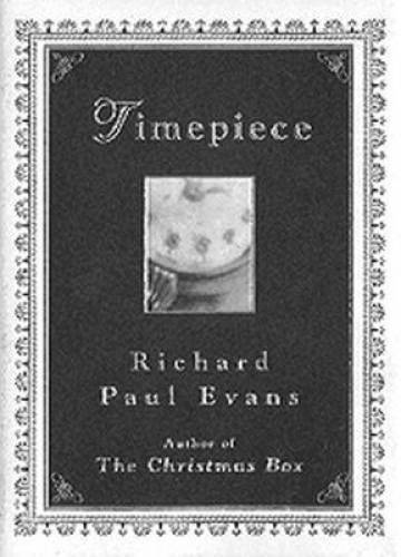 Timepiece – Hardcover By Evans, Richard Paul – GOOD