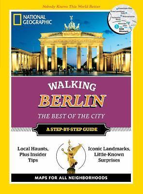 National Geographic Walking Berlin: The Best of the City by Sullivan, Paul