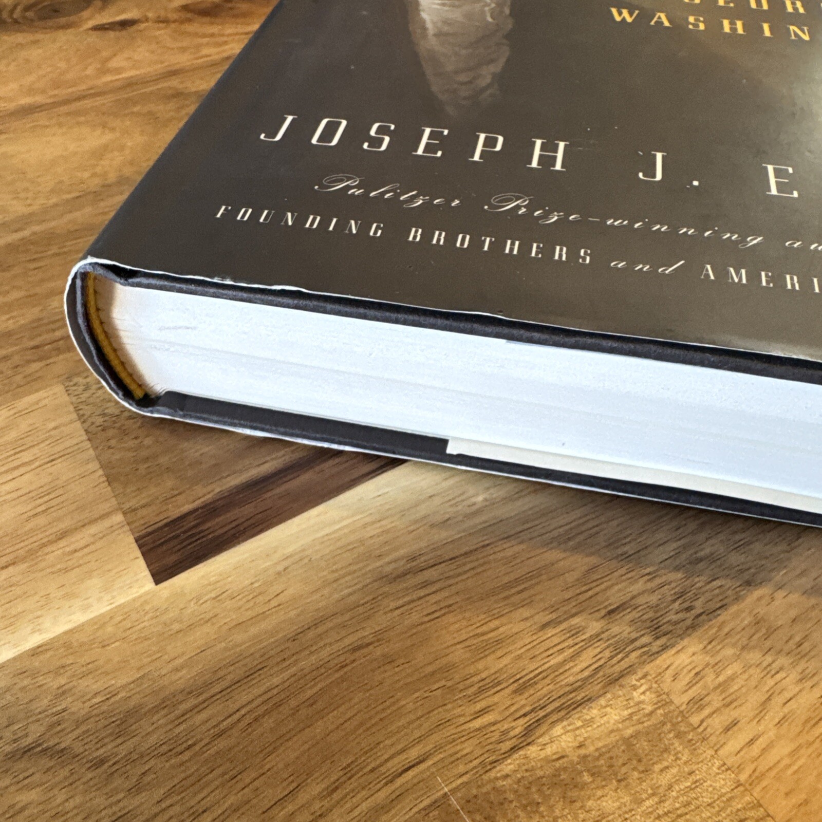 His Excellency : George Washington by Joseph J. Ellis (2004, Hardcover) 1st^1