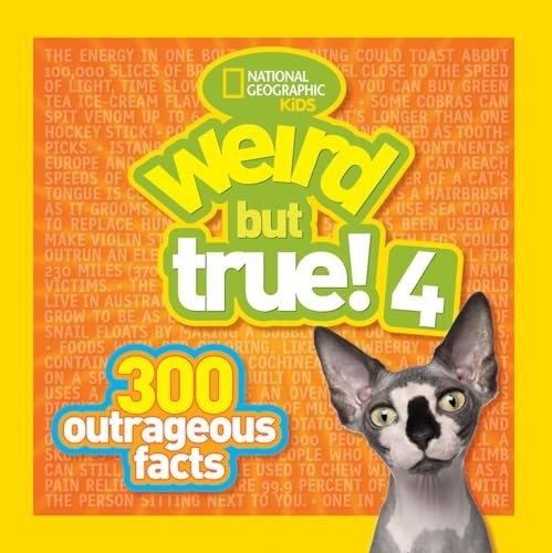 Weird But True! 4: 300 Outrageous Facts (Weird But Tr… by National Geographic