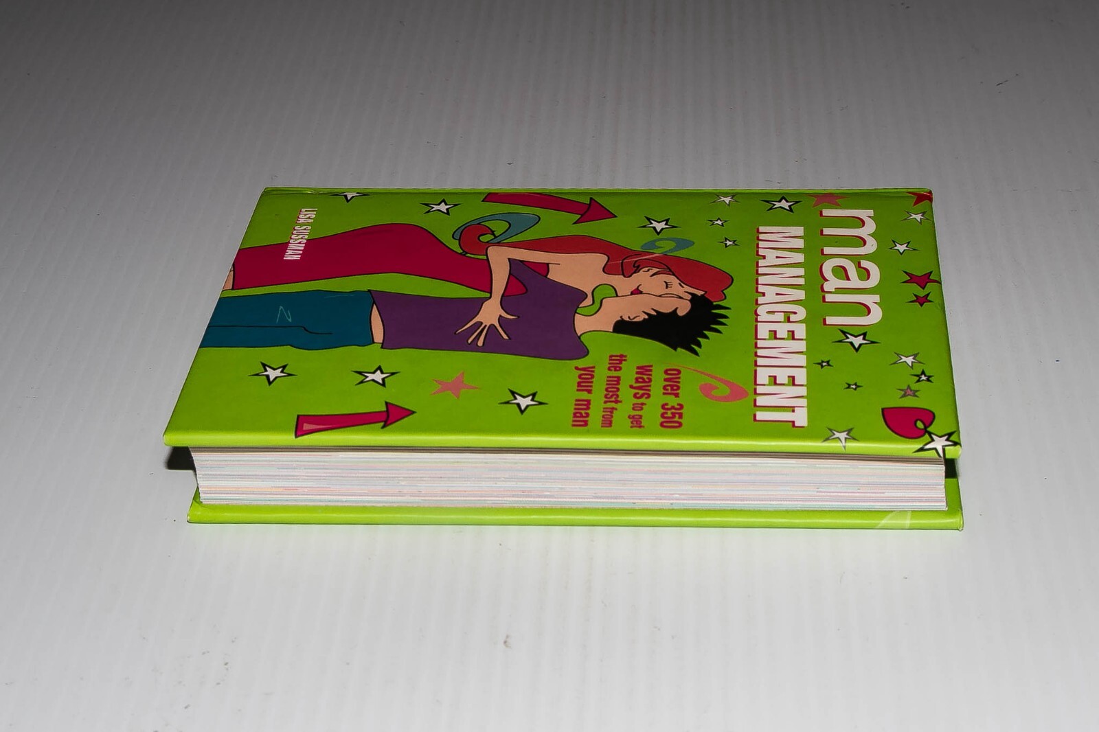 Man Management – 350 Ways to get the most from your man by Lisa Sussman