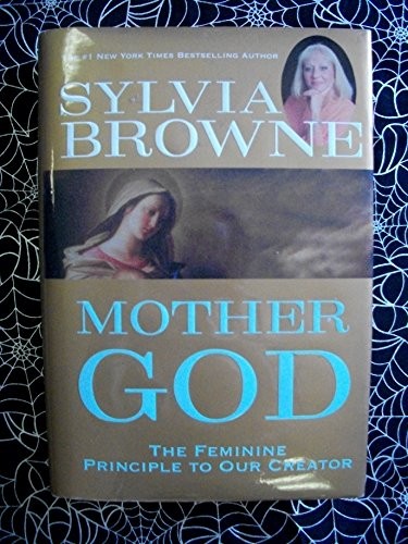 Mother God – Hardcover By Browne, Sylvia – VERY GOOD