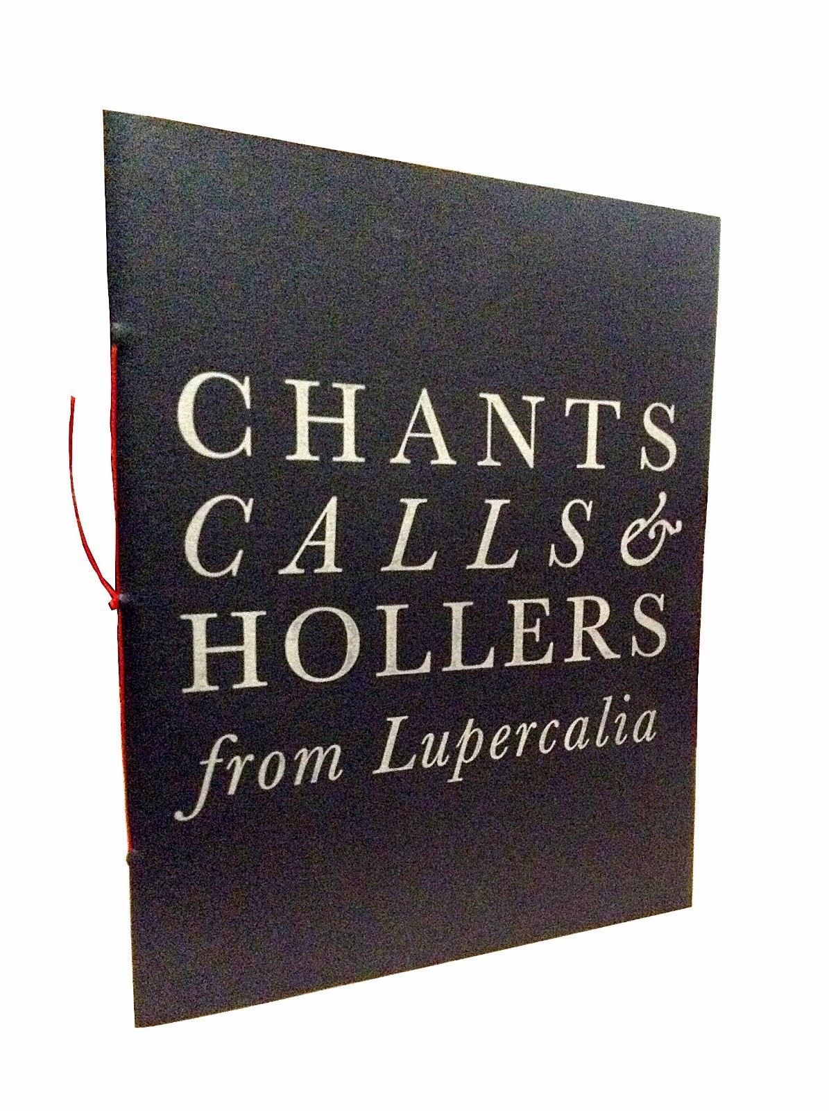 Chants, Calls, and Hollers by Munly J Munly 32nd (2022) SCAC DBUK OOP Limited Ed