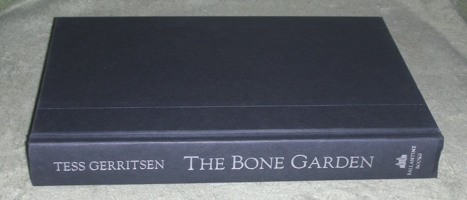 THE BONE GARDEN by Tess Gerritsen 2007 HC/DJ ~ 1st Ed 1st Printing + Cover