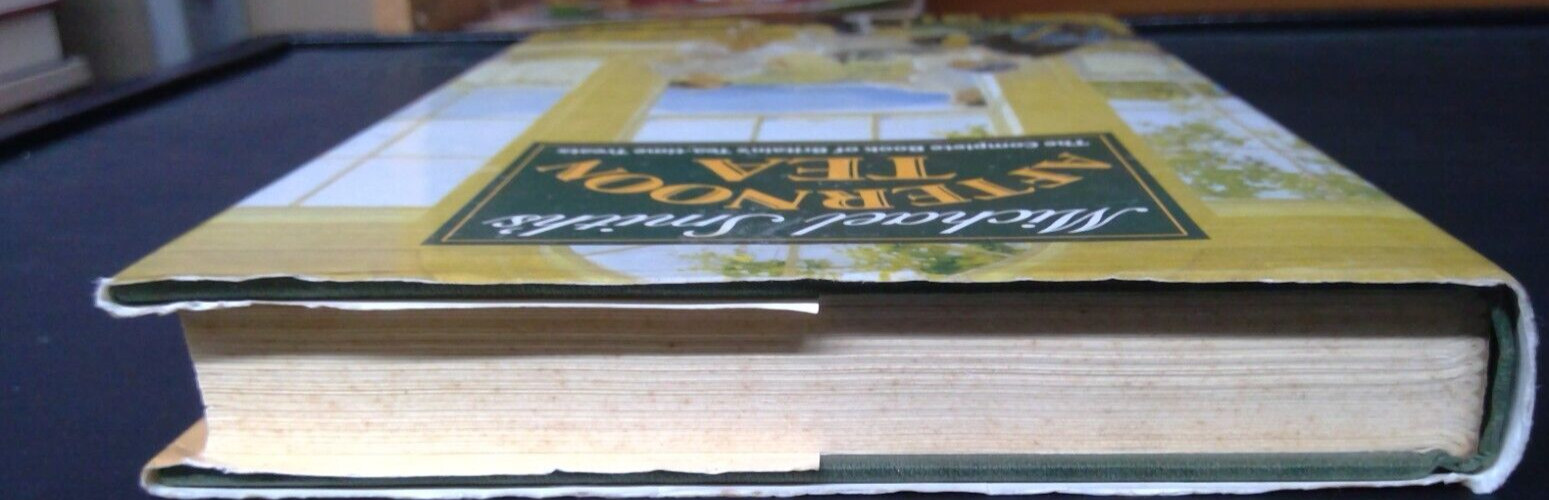 Michael Smith’s Afternoon Tea 1st Print Hardcover 1986