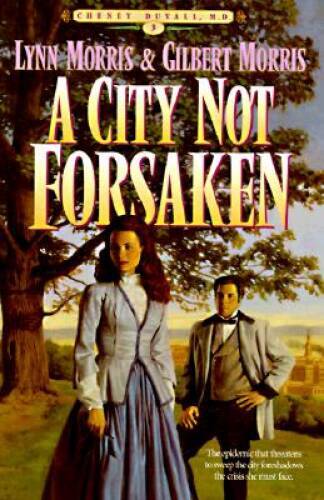 A City Not Forsaken (Cheney Duvall, MD) (Book 3) – Paperback – GOOD
