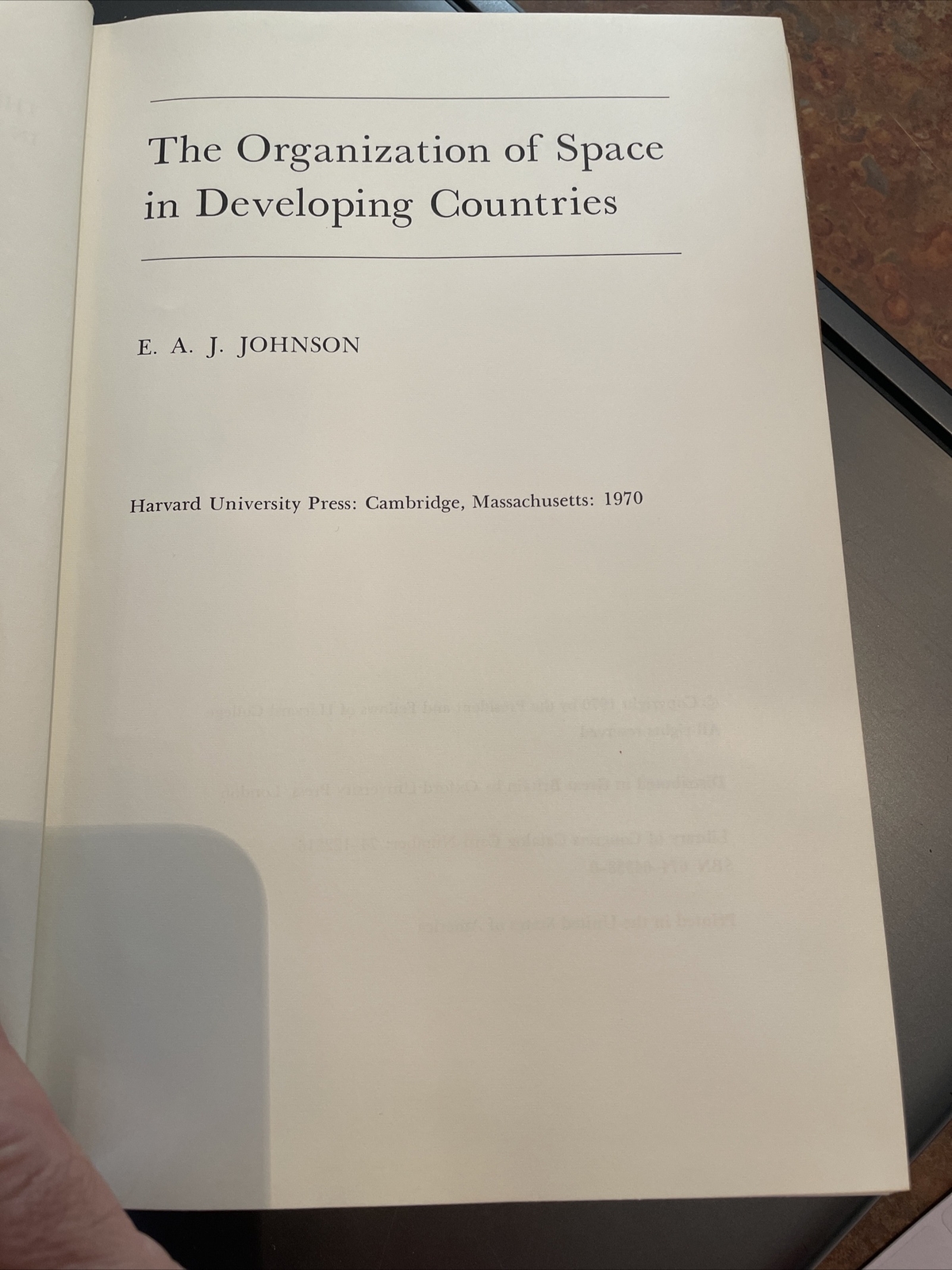 The Organization Of Space In Developing Countries By Johnson, E. A. J. 1970