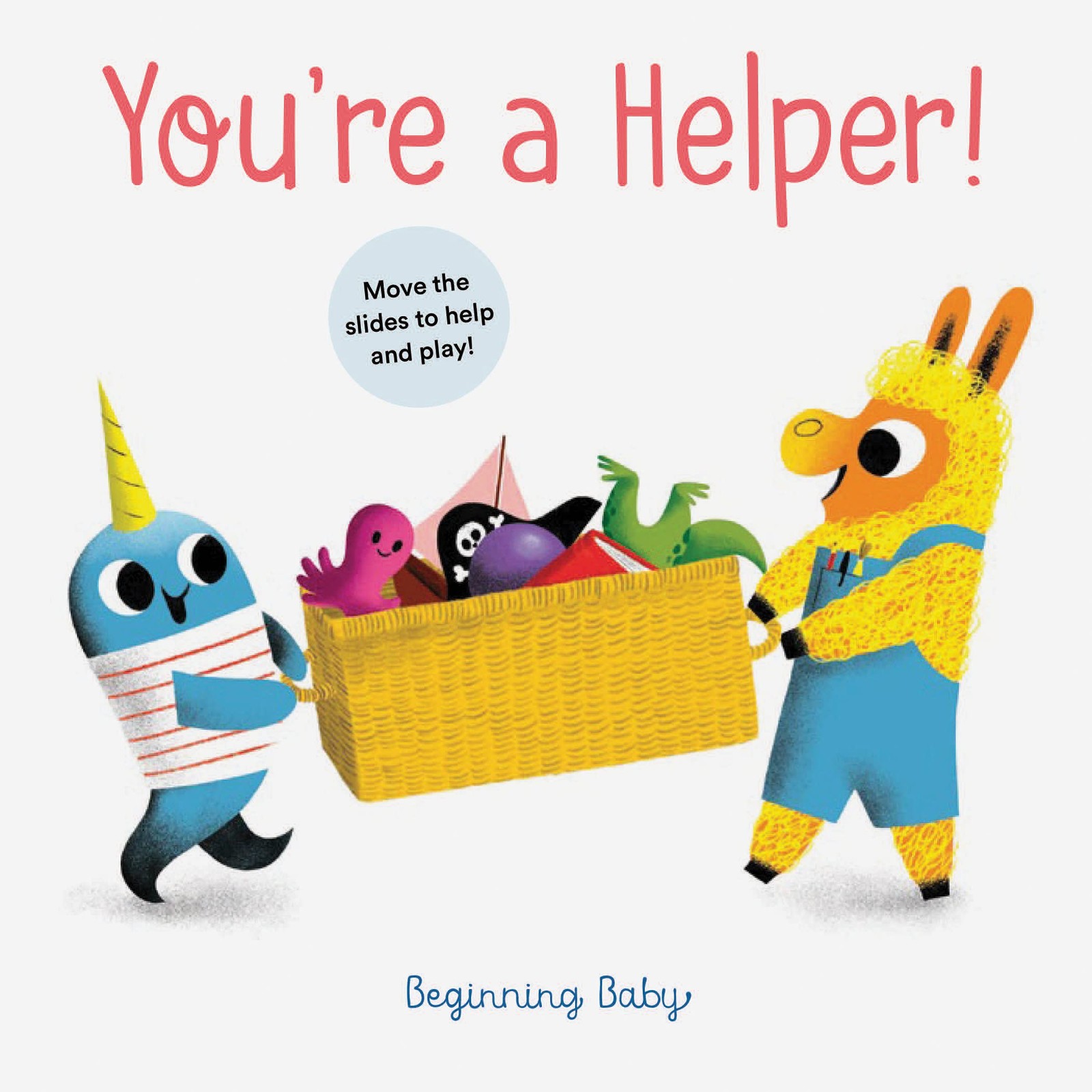 You’re a Helper!: Beginning Baby