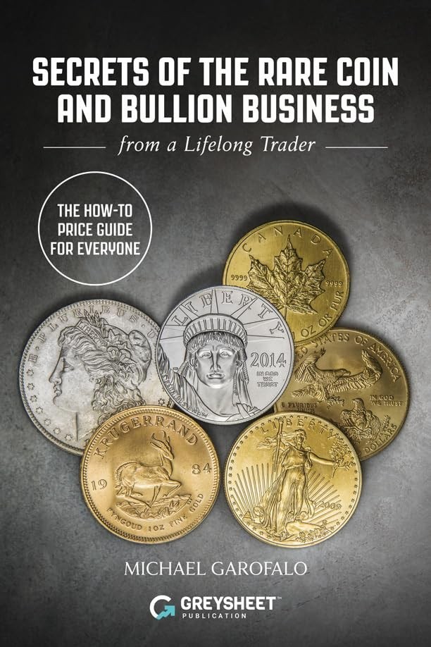 Secrets of the Rare Coin & Bullion Business 2021 Ed. by Michael Garofalo PB VG