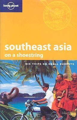 Lonely Planet Se Asia On A Shoestring 13ed