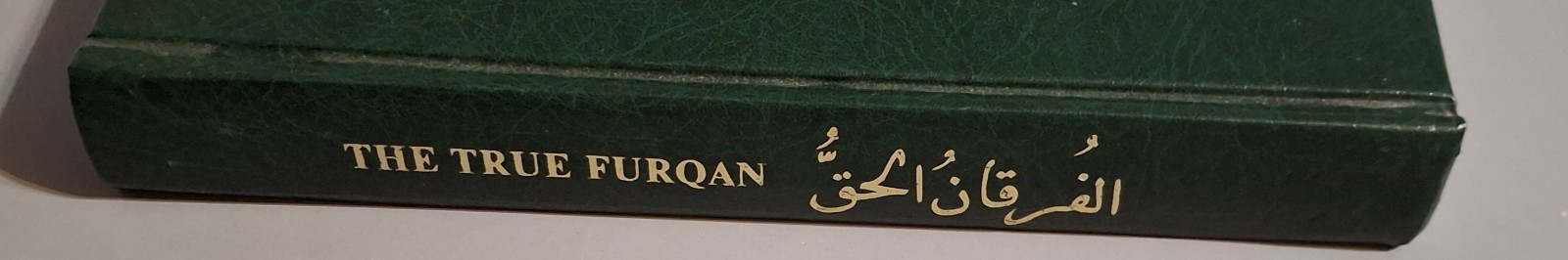 The True Furqan by Al Saffee 2002 Hardcover