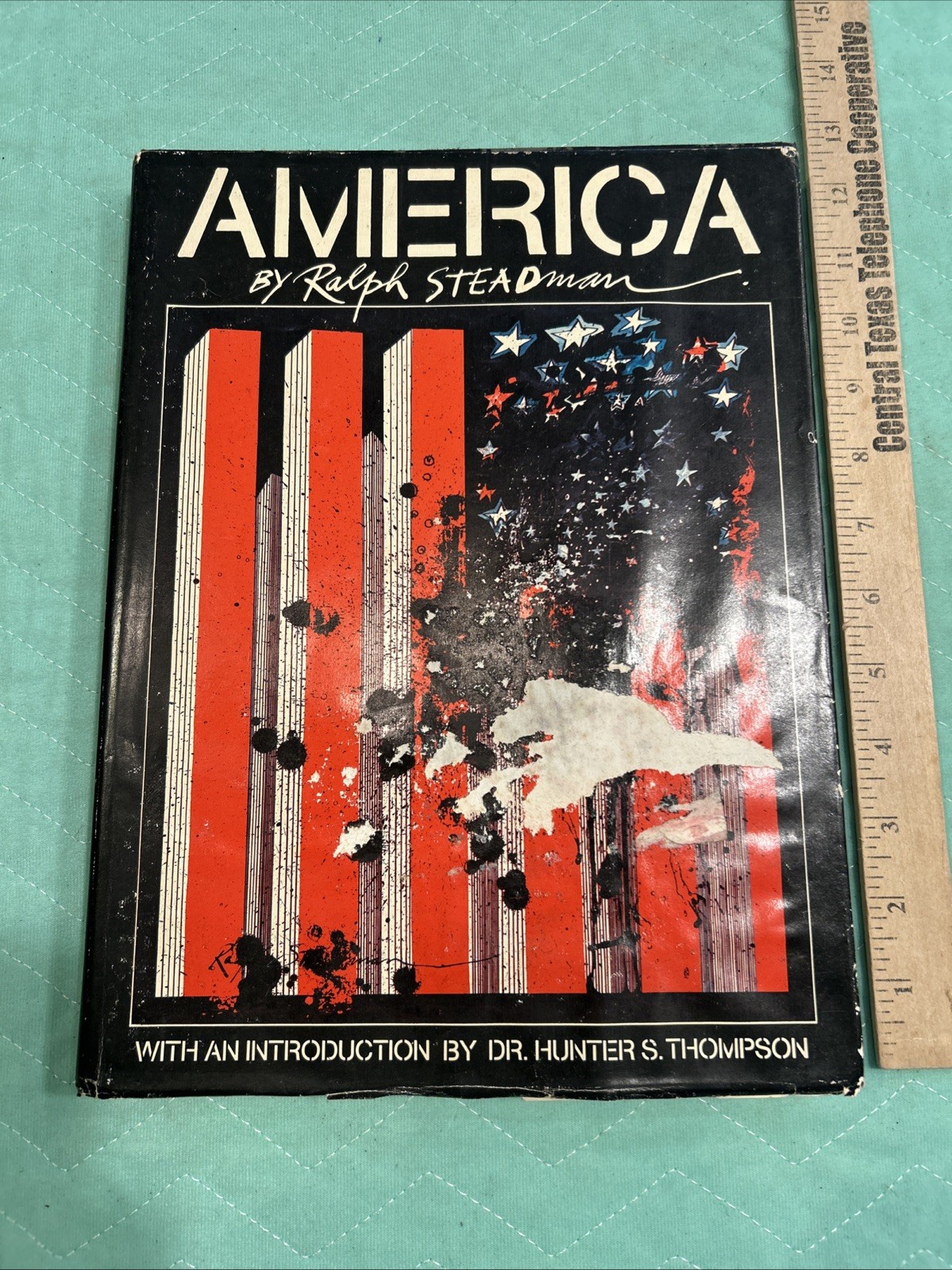 America by Ralph Steadman 1974 First Edition Hardcover w/ Hunter S. Thompson Int