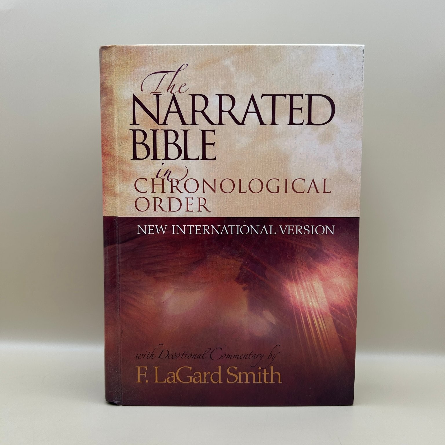 The Narrated Bible Chronological Order F. LaGard Smith 1984 NIV Harvest House