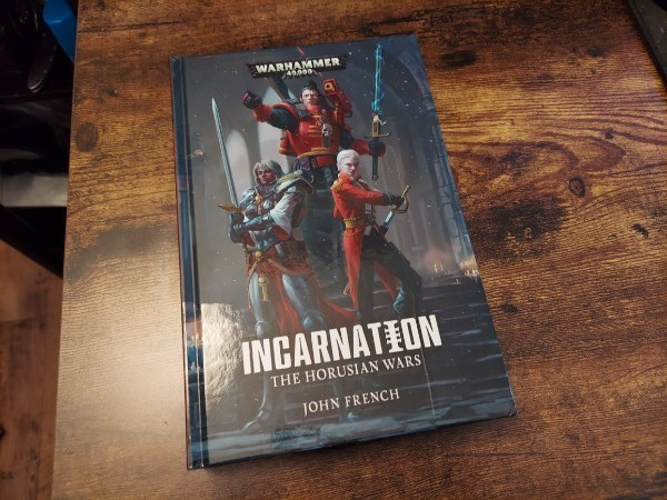 Incarnation The Horusian Wars – Hardcover – John French – Warhammer 40,000