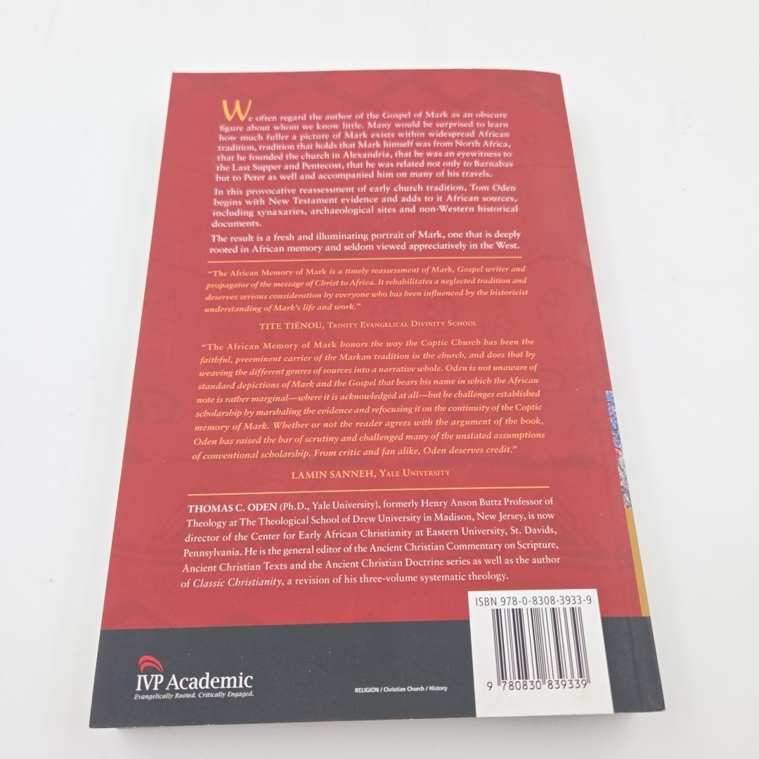 The African Memory of Mark: Reassessing Early Church Tradition, Oden, Thomas C.,