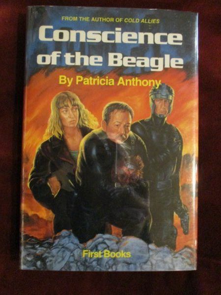 Patricia Anthony – CONSCIENCE OF THE BEAGLE – 1st