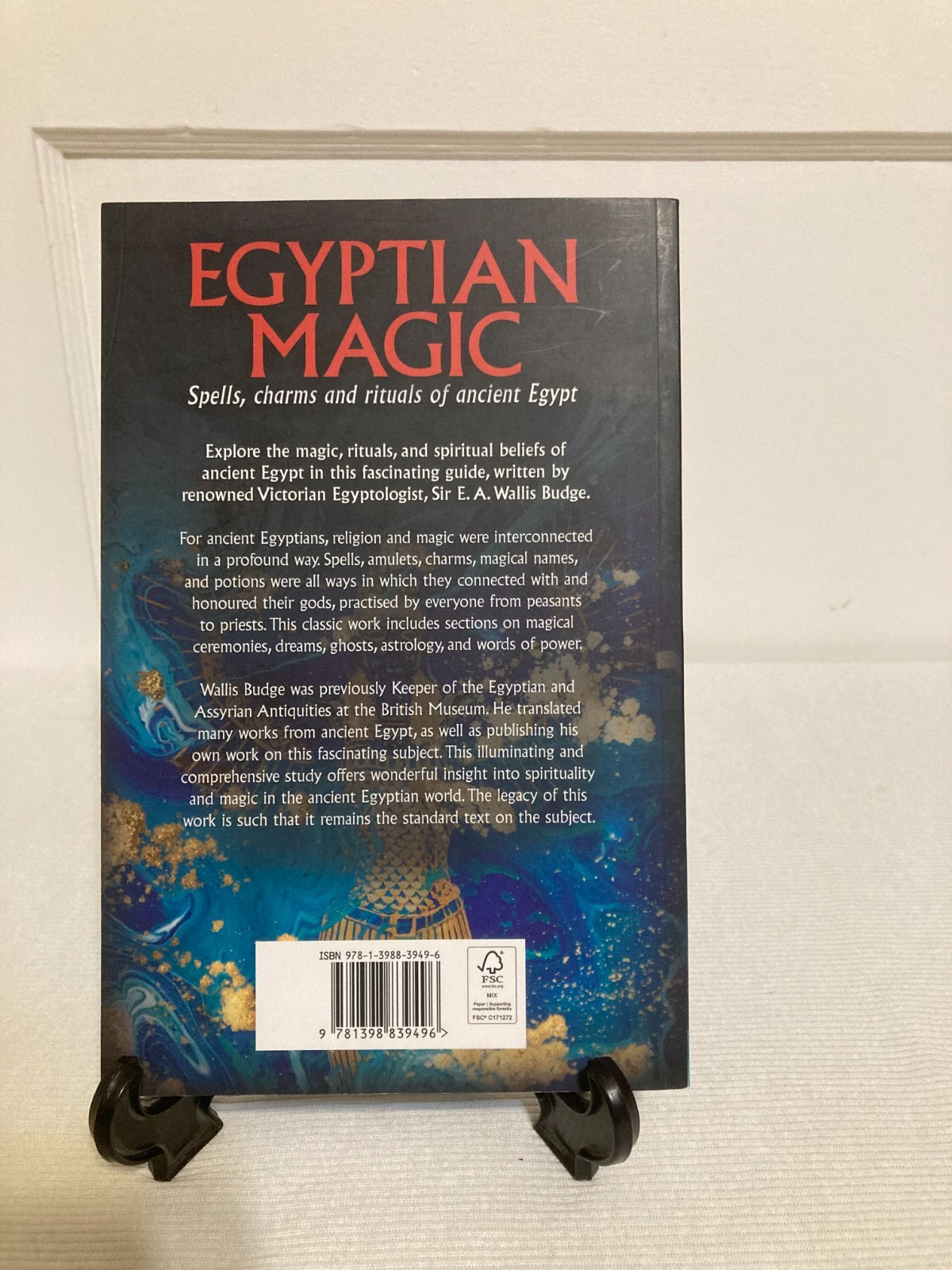 Egyptian Magic : Spells, Charms and Rituals of Ancient Egypt by A.E.Wallis Budge