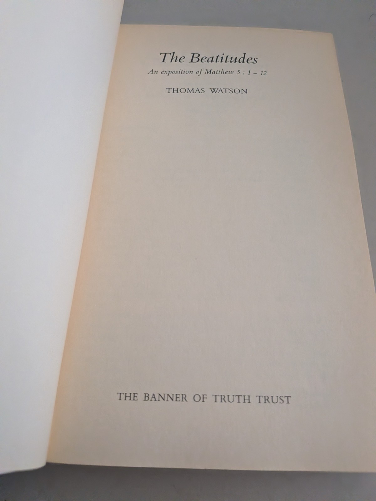 Beatitudes by Thomas Watson (1989, Trade Paperback) Banner of Truth, Good