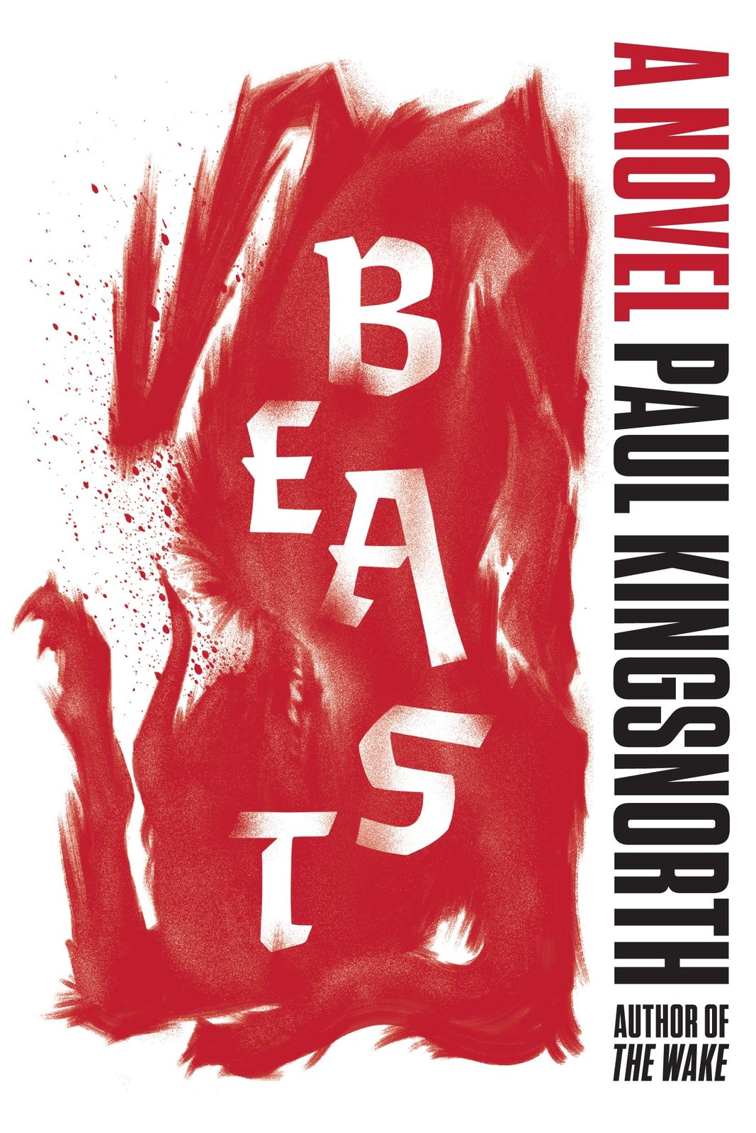 Beast: A Novel – paperback Kingsnorth, Paul