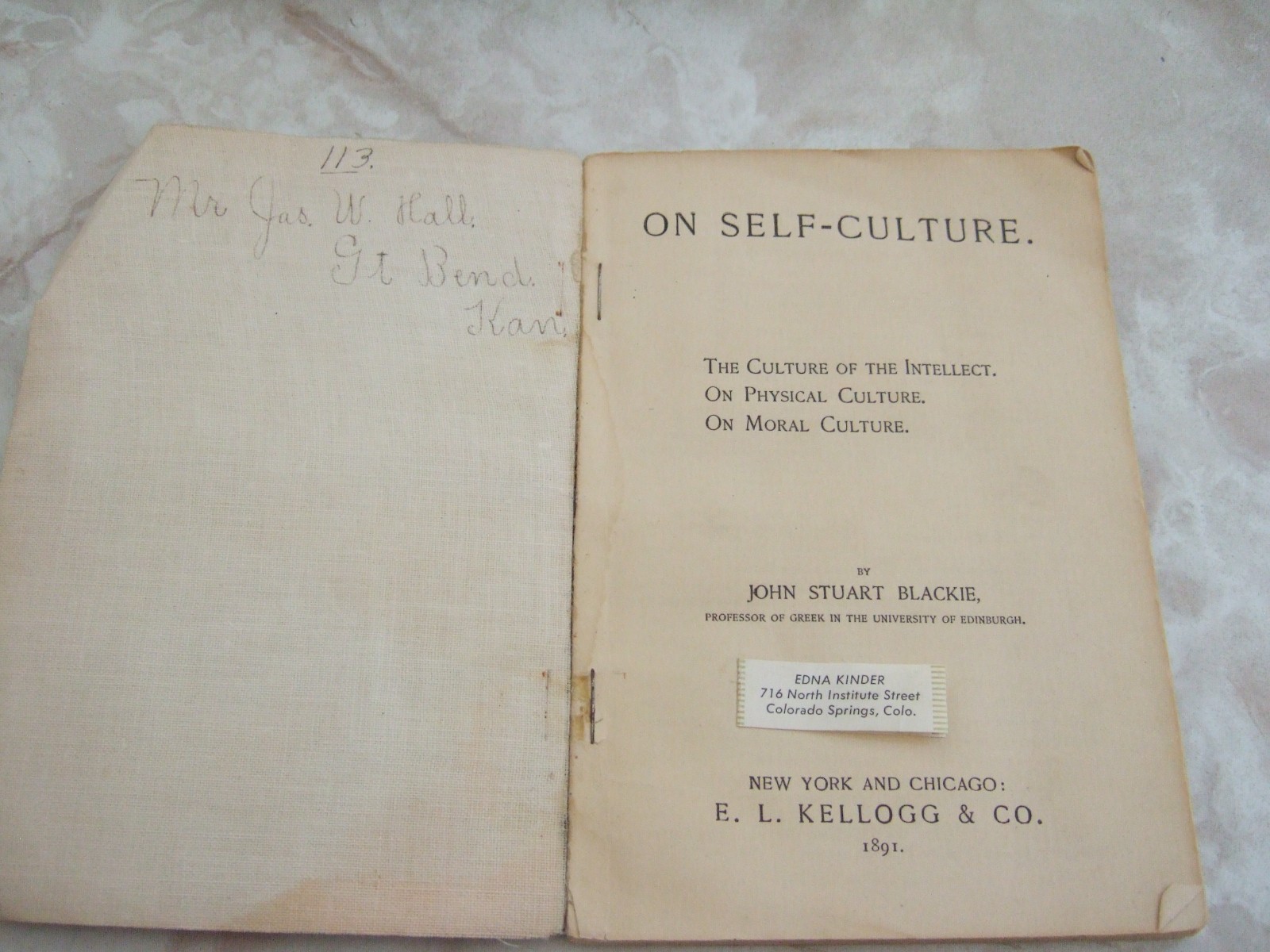 1891 ON SELF-CULTURE Mental, Physical, Moral By John Stuart Blackie Softcover