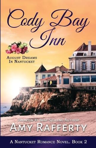 Amy Rafferty Cody Bay Inn (Paperback) Nantucket Romance Novel