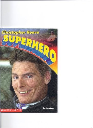 Christopher Reeve: Superhero, Apte, Sunita