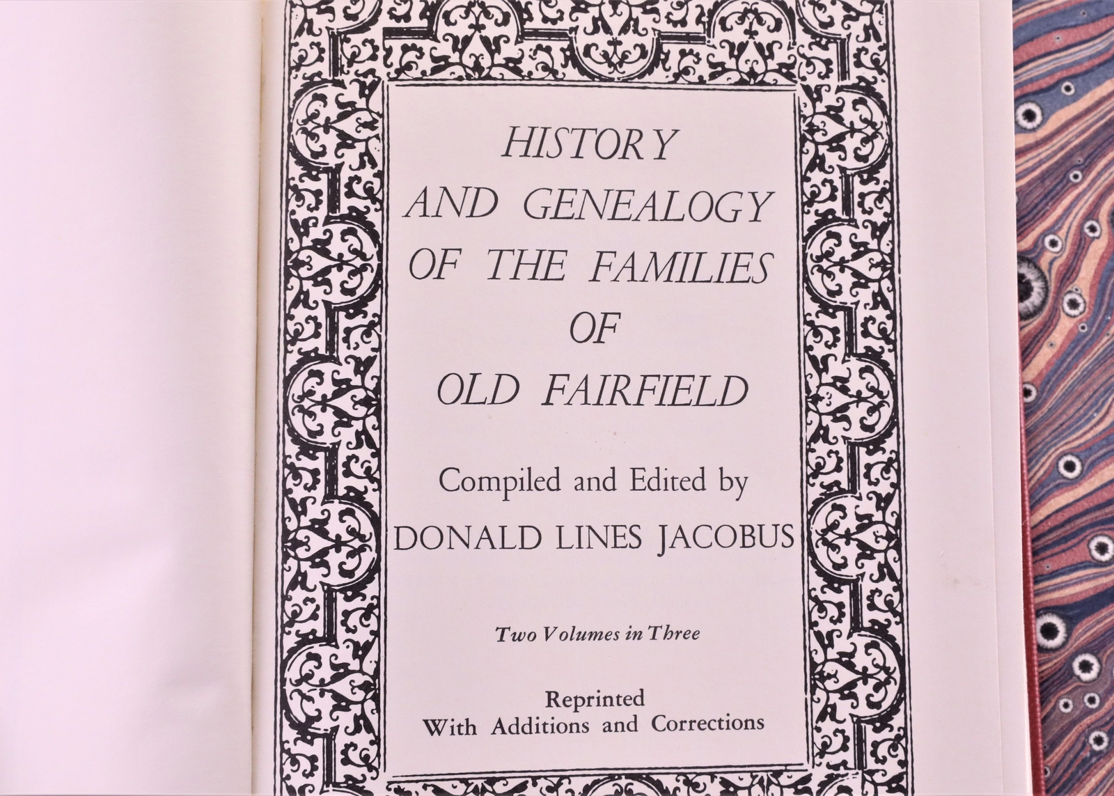 History and Genealogy of the Families of Old Fairfield; Volume 1, Part 1