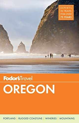 Fodor’s Oregon (Full-color – Paperback, by Fodor’s Travel Guides – Very Good