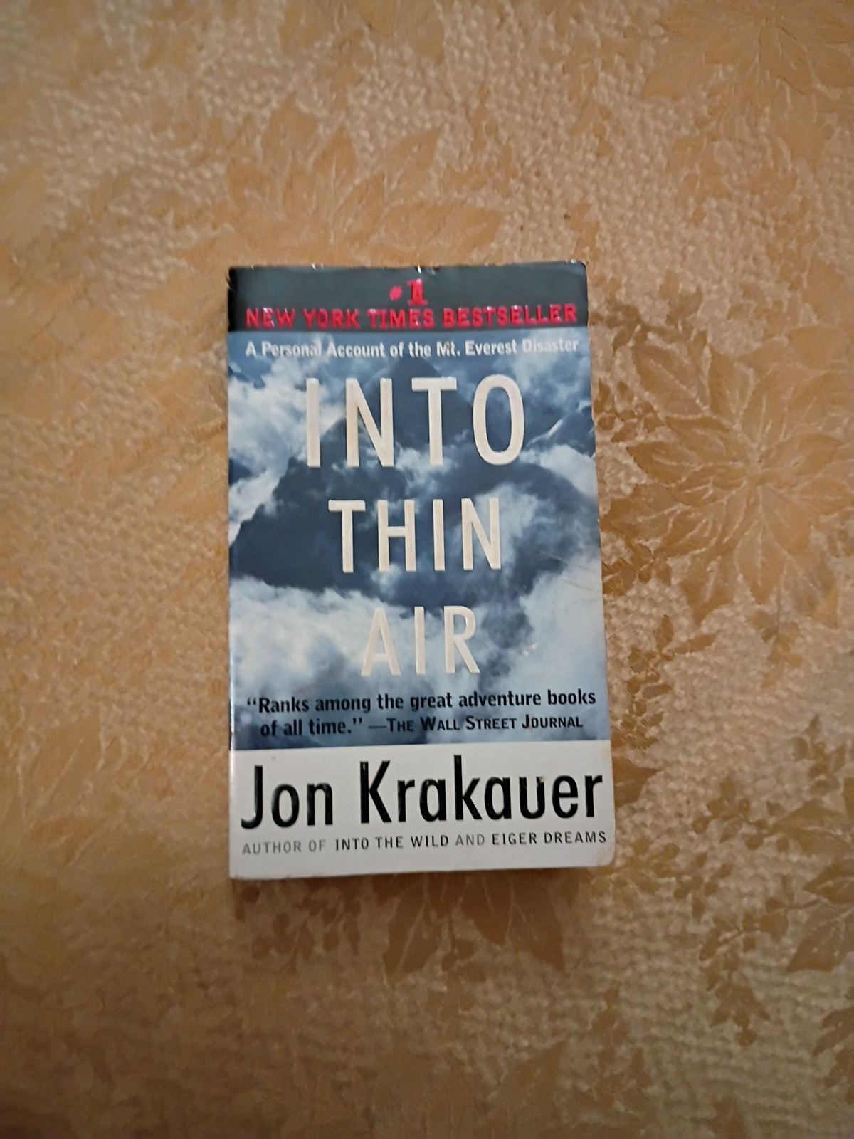 Into Thin Air: A Personal Account of the Mt. Everest Disaster by Jon Krakauer PB