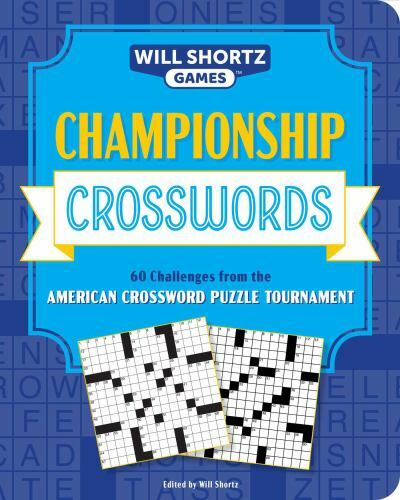 Championship Crosswords: 60 Challenges from – paperback, 1524871192, Will Shortz